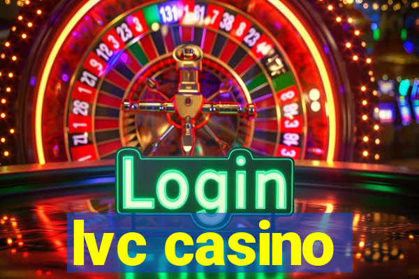 lvc casino